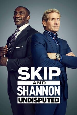 Skip and Shannon: Undisputed poster art