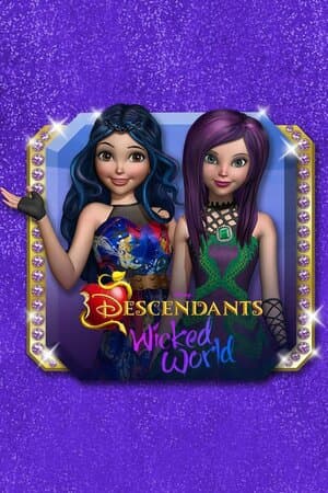 Descendants: Wicked World poster art