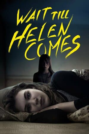 Wait Till Helen Comes poster art