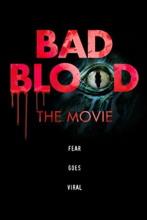 Bad Blood: The Movie poster art