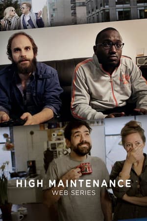 High Maintenance Web Series poster art
