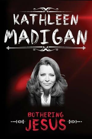 Kathleen Madigan: Bothering Jesus poster art