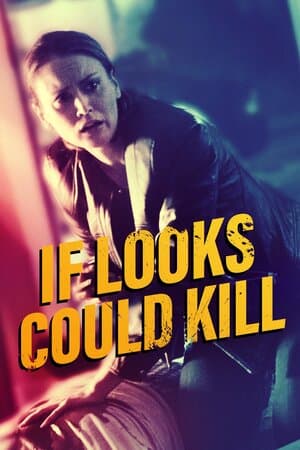 If Looks Could Kill poster art