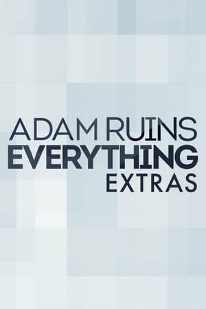 Adam Ruins Everything: Extras poster art