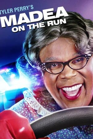 Tyler Perry's Madea on the Run poster art