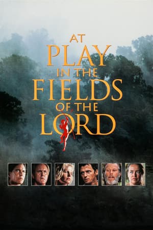 At Play in the Fields of the Lord poster art