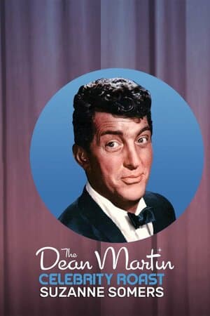 The Dean Martin Celebrity Roast: Suzanne Somers poster art