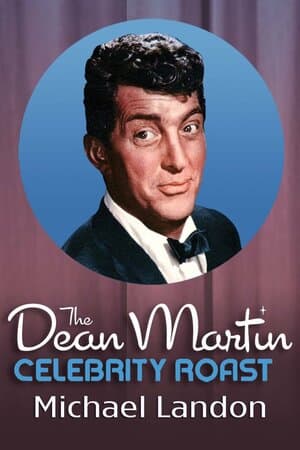 The Dean Martin Celebrity Roast: Michael Landon poster art