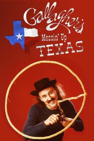 Gallagher: Messin' Up Texas poster art