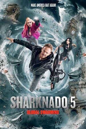 Sharknado 5: Global Swarming poster art