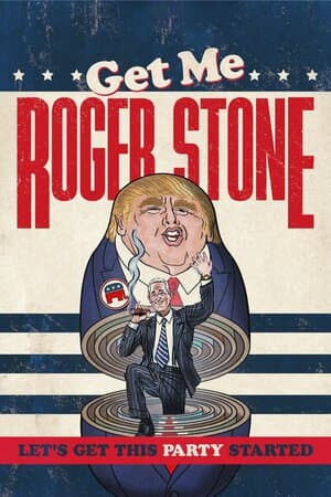 Get Me Roger Stone poster art