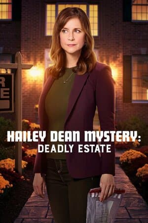 Hailey Dean Mystery: Deadly Estate poster art