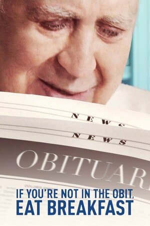 If You're Not in the Obit, Eat Breakfast poster art