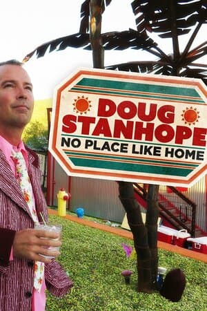 Doug Stanhope: No Place Like Home poster art