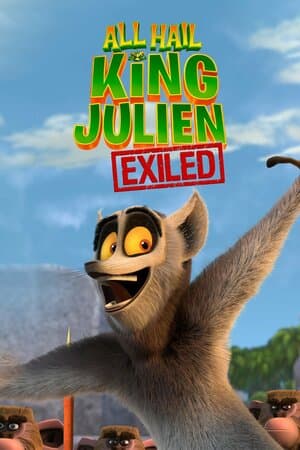 All Hail King Julien: Exiled poster art