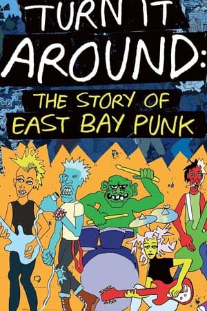 Turn It Around: The Story of East Bay Punk poster art