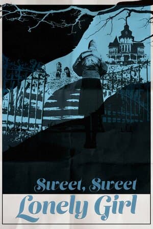 Sweet, Sweet Lonely Girl poster art