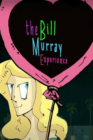 The Bill Murray Experience poster art