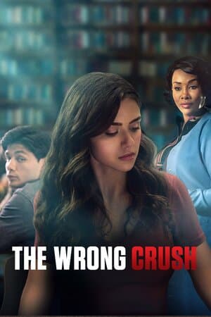 The Wrong Crush poster art