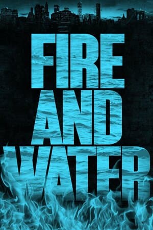 Fire and Water poster art