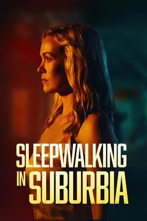 Sleepwalking in Suburbia poster art