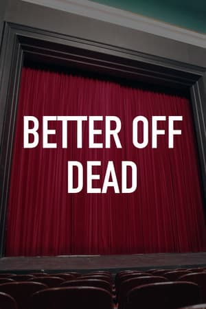 Better Off Dead poster art