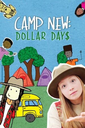 Camp New: Dollar Days poster art