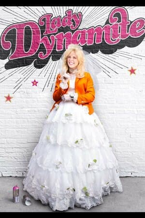 Lady Dynamite poster art