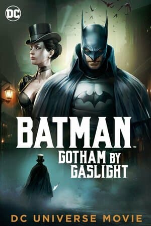 Batman: Gotham by Gaslight poster art