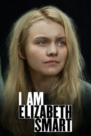 I Am Elizabeth Smart poster art