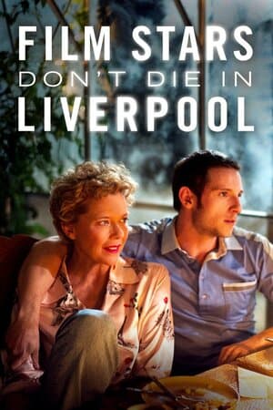 Film Stars Don't Die in Liverpool poster art