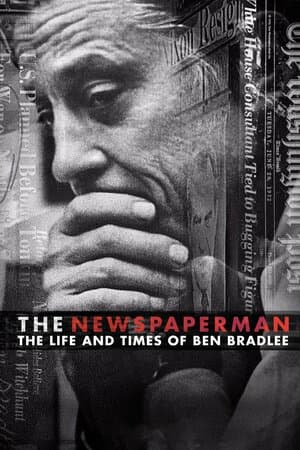 The Newspaperman: The Life and Times of Ben Bradlee poster art