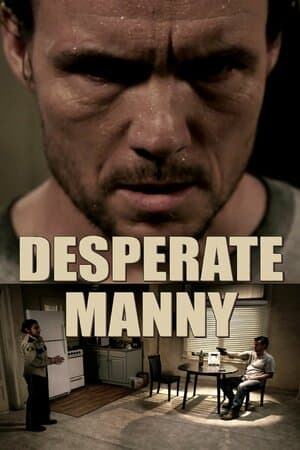 Desperate Manny poster art