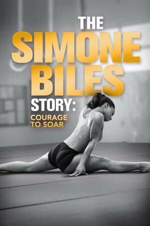 The Simone Biles Story: Courage to Soar poster art