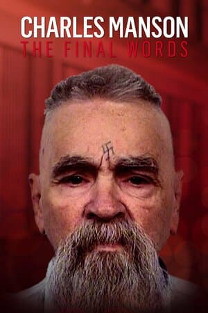 Charles Manson: The Final Words poster art