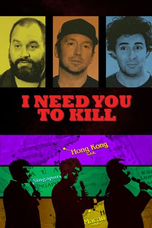 I Need You to Kill poster art