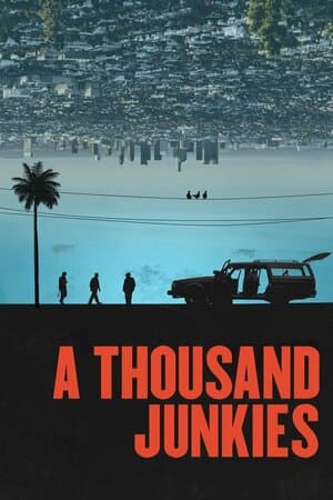 A Thousand Junkies poster art