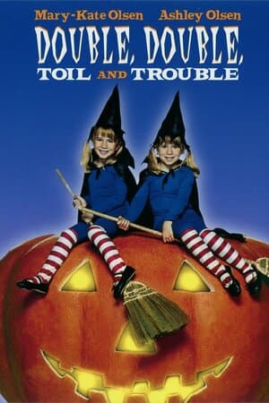 Double, Double, Toil and Trouble poster art