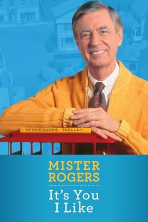 Mister Rogers: It's You I Like poster art