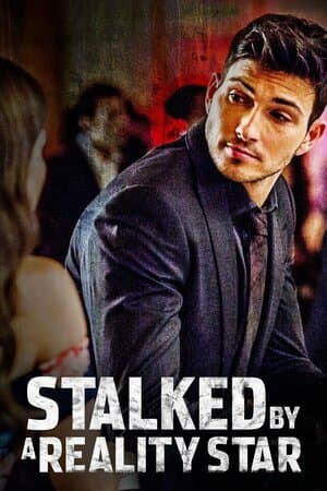 Stalked by a Reality Star poster art