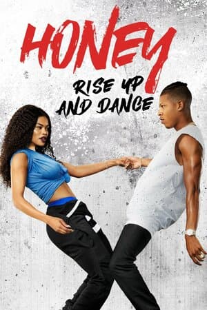 Honey: Rise Up and Dance poster art