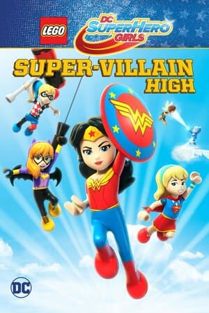 LEGO DC Super Hero Girls: Super-Villain High poster art