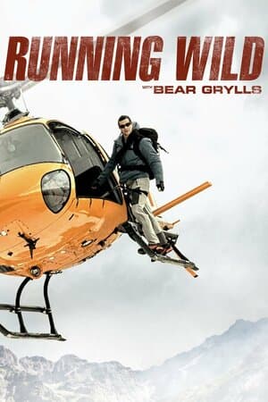 Running Wild With Bear Grylls poster art