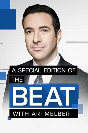 A Special Edition of The Beat with Ari Melber poster art