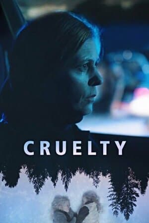 Cruelty poster art