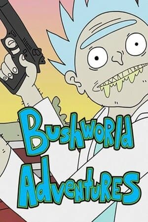 Bushworld Adventures poster art