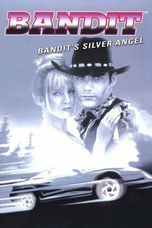 Bandit: Bandit's Silver Angel poster art