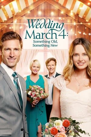 Wedding March 4: Something Old, Something New poster art