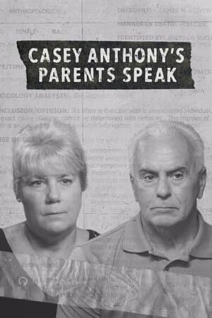 Casey Anthony's Parents Speak poster art