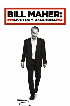 Bill Maher: Live From Oklahoma poster art